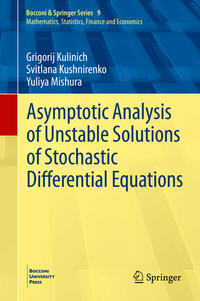 Vorderes Coverbild Asymptotic Analysis of Unstable Solutions of Stochastic Differential Equations