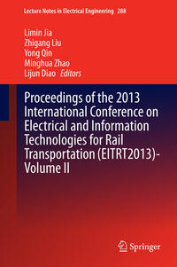Vorderes Coverbild Proceedings of the 2013 International Conference on Electrical and Information Technologies for Rail Transportation (EITRT2013)-Volume II
