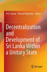 Vorderes Coverbild Decentralization and Development of Sri Lanka Within a Unitary State