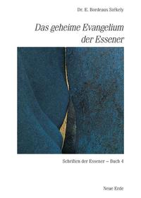 Vorderes Coverbild Schriften der Essener / Das geheime Evangelium der Essener
