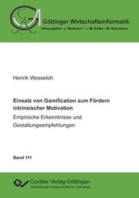 Vorderes Coverbild Einsatz von Gamification zum Fördern intrinsischer Motivation – Empirische Erkenntnisse und Gestaltungsempfehlungen