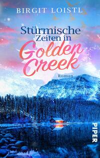 Vorderes Coverbild Stürmische Zeiten in Golden Creek