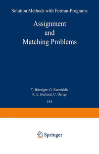 Vorderes Coverbild Assignment and Matching Problems: Solution Methods with FORTRAN-Programs