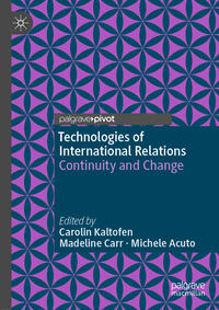 Vorderes Coverbild Technologies of International Relations