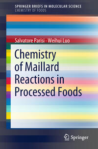 Vorderes Coverbild Chemistry of Maillard Reactions in Processed Foods