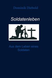 Vorderes Coverbild Soldatenleben