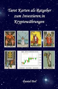 Vorderes Coverbild Tarot Karten als Ratgeber zum Investieren in Kryptowährungen