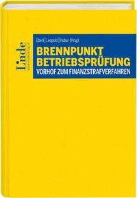 Vorderes Coverbild Brennpunkt Betriebsprüfung – Vorhof zum Finanzstrafverfahren