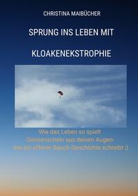 Vorderes Coverbild Sprung ins Leben mit Kloakenekstrophie