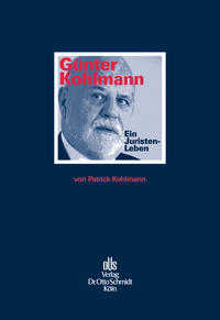 Vorderes Coverbild Günter Kohlmann. Ein Juristen-Leben.