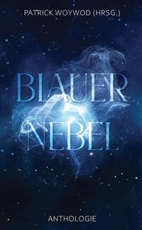 Vorderes Coverbild Blauer Nebel