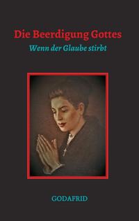 Vorderes Coverbild Die Beerdigung Gottes