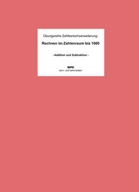 Vorderes Coverbild Rechnen im Zahlenraum bis 1000 - Addition und Subtraktion