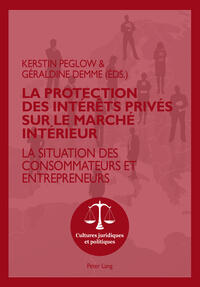 Vorderes Coverbild La protection des intérêts privés sur le marché intérieur