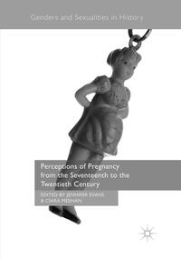 Vorderes Coverbild Perceptions of Pregnancy from the Seventeenth to the Twentieth Century