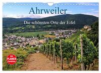 Vorderes Coverbild Die schönsten Orte der Eifel - Ahrweiler (Wandkalender 2025 DIN A4 quer), CALVENDO Monatskalender