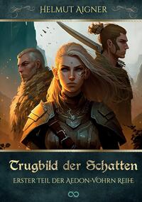 Vorderes Coverbild Trugbild der Schatten
