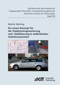 Vorderes Coverbild Ein neues Konzept für die Trajektoriengenerierung und -stabilisierung in zeitkritischen Verkehrsszenarien