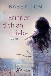 Vorderes Coverbild Erinner dich an Liebe