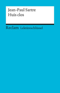 Vorderes Coverbild Lektüreschlüssel zu Jean-Paul Sartre: Huis clos