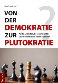 Vorderes Coverbild Von der Demokratie zur Plutokratie?