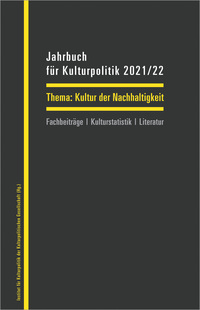 Vorderes Coverbild Jahrbuch für Kulturpolitik 2021/22