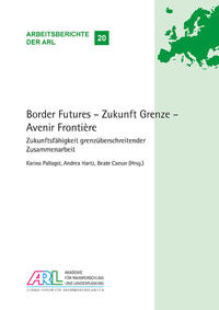 Vorderes Coverbild Border Futures – Zukunft Grenze – Avenir Frontière.