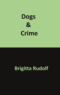 Vorderes Coverbild Dogs & Crime