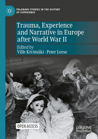 Vorderes Coverbild Trauma, Experience and Narrative in Europe after World War II