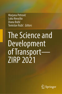 Vorderes Coverbild The Science and Development of Transport—ZIRP 2021