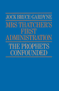 Vorderes Coverbild Mrs Thatcher's First Administration