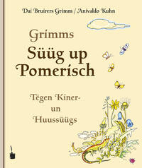 Vorderes Coverbild Grimms Süügs up Pomerisch