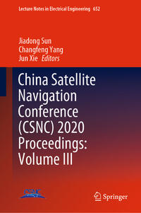Vorderes Coverbild China Satellite Navigation Conference (CSNC) 2020 Proceedings: Volume III