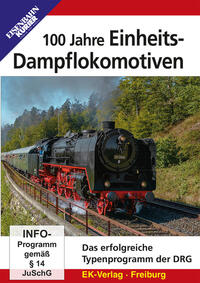 Vorderes Coverbild 100 Jahre Einheits-Dampflokomotiven