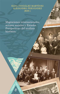 Vorderes Coverbild Migraciones internacionales, actores sociales y Estados.
