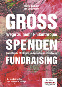 Vorderes Coverbild Großspenden-Fundraising - Wege zu mehr Philanthropie