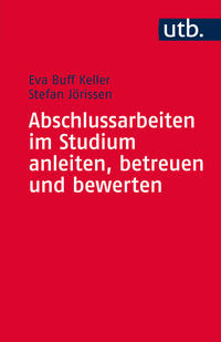 Vorderes Coverbild Abschlussarbeiten im Studium anleiten, betreuen und bewerten