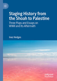 Vorderes Coverbild Staging History from the Shoah to Palestine