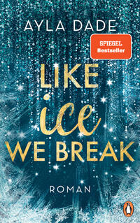 Vorderes Coverbild Like Ice We Break