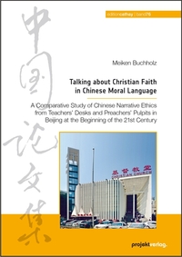 Vorderes Coverbild Talking about Christian Faith in Chinese Moral Language