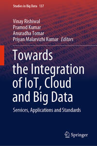 Vorderes Coverbild Towards the Integration of IoT, Cloud and Big Data