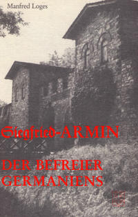 Vorderes Coverbild Siegfried Armin - Der Befreier Germaniens