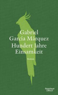 Vorderes Coverbild Hundert Jahre Einsamkeit (Neuübersetzung)