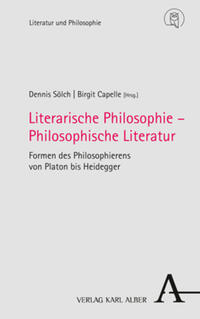 Vorderes Coverbild Literarische Philosophie – Philosophische Literatur