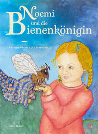Vorderes Coverbild Noemi und die Bienenkönigin