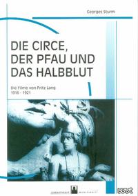 Vorderes Coverbild Die Circe, der Pfau und das Halbblut