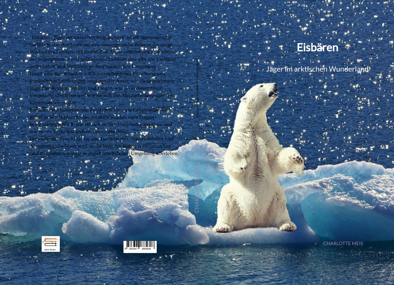 Gesamtes Coverbild Eisbären - Jäger im arktischen Wunderland
