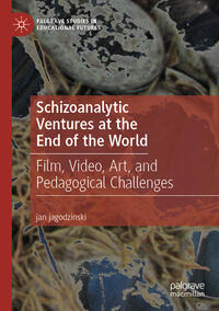 Vorderes Coverbild Schizoanalytic Ventures at the End of the World