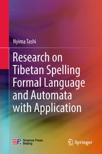 Vorderes Coverbild Research on Tibetan Spelling Formal Language and Automata with Application