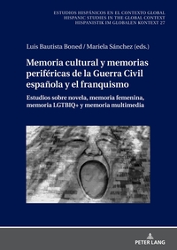 Vorderes Coverbild Memoria cultural y memorias periféricas de la Guerra Civil española y el franquismo